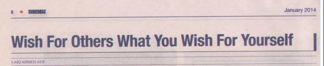 Wish for others what you wish for yourself